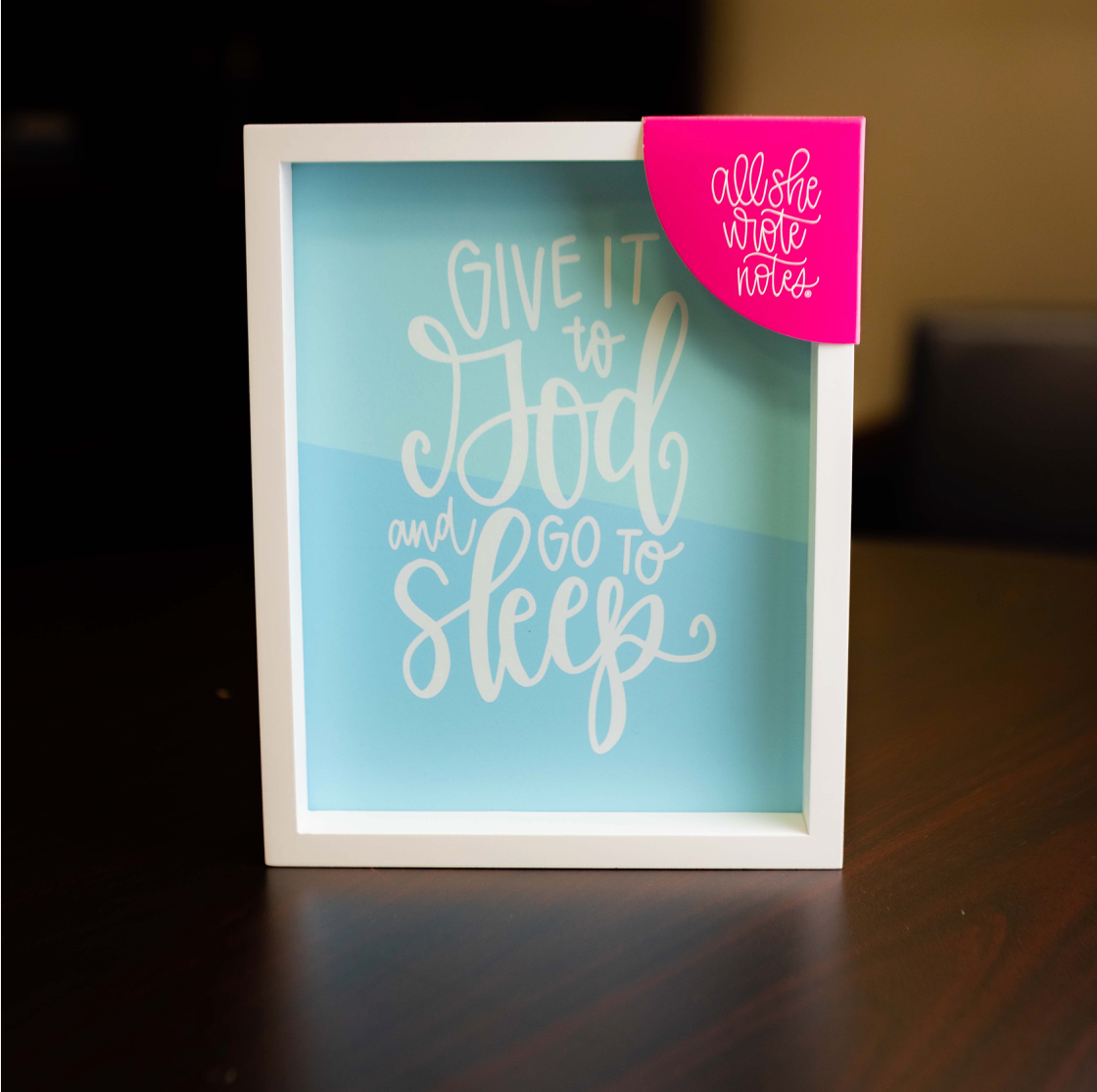 Give It To God Decor