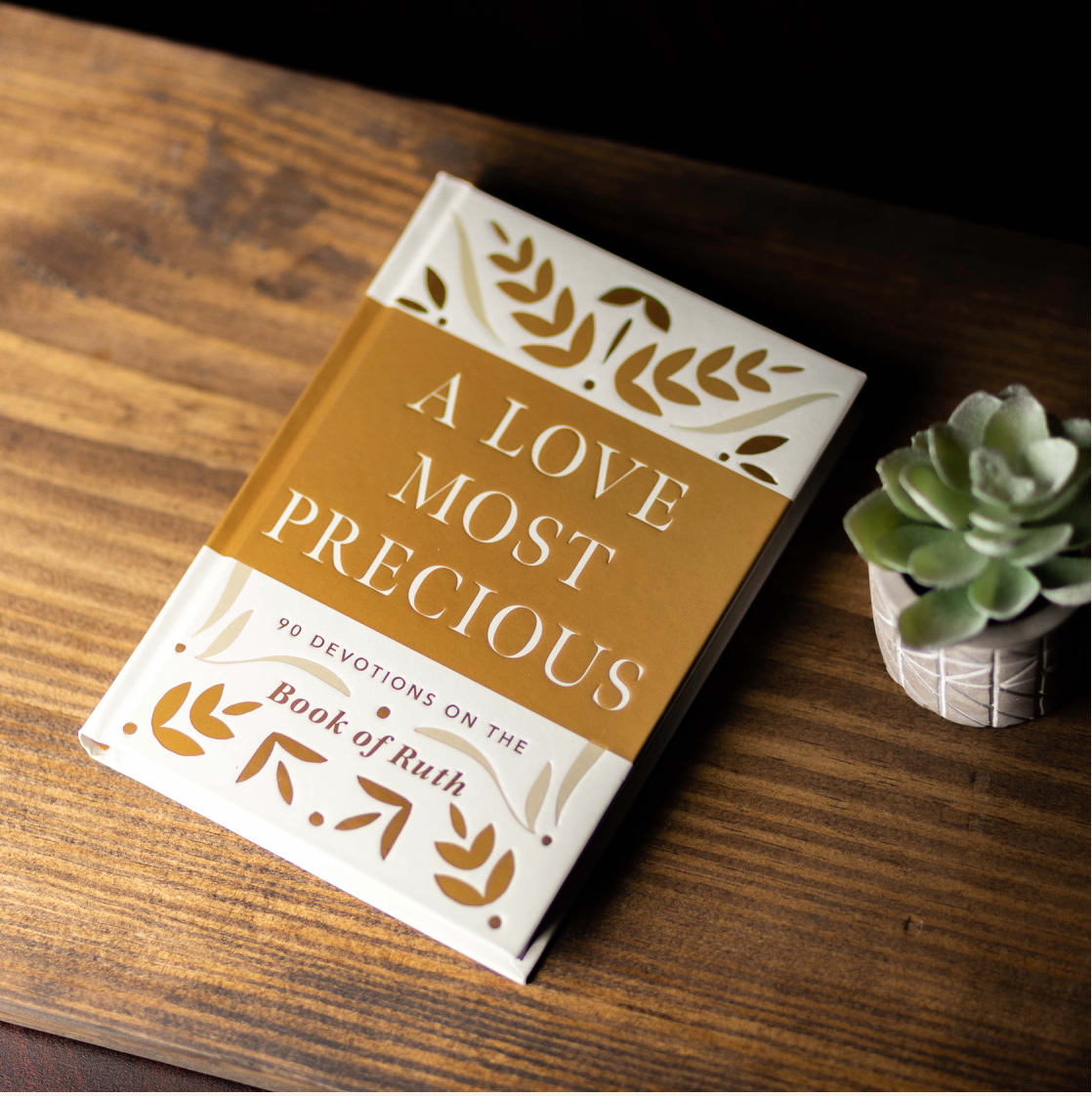 A Love Most Precious Devotional