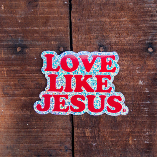 Love Like Jesus Decal